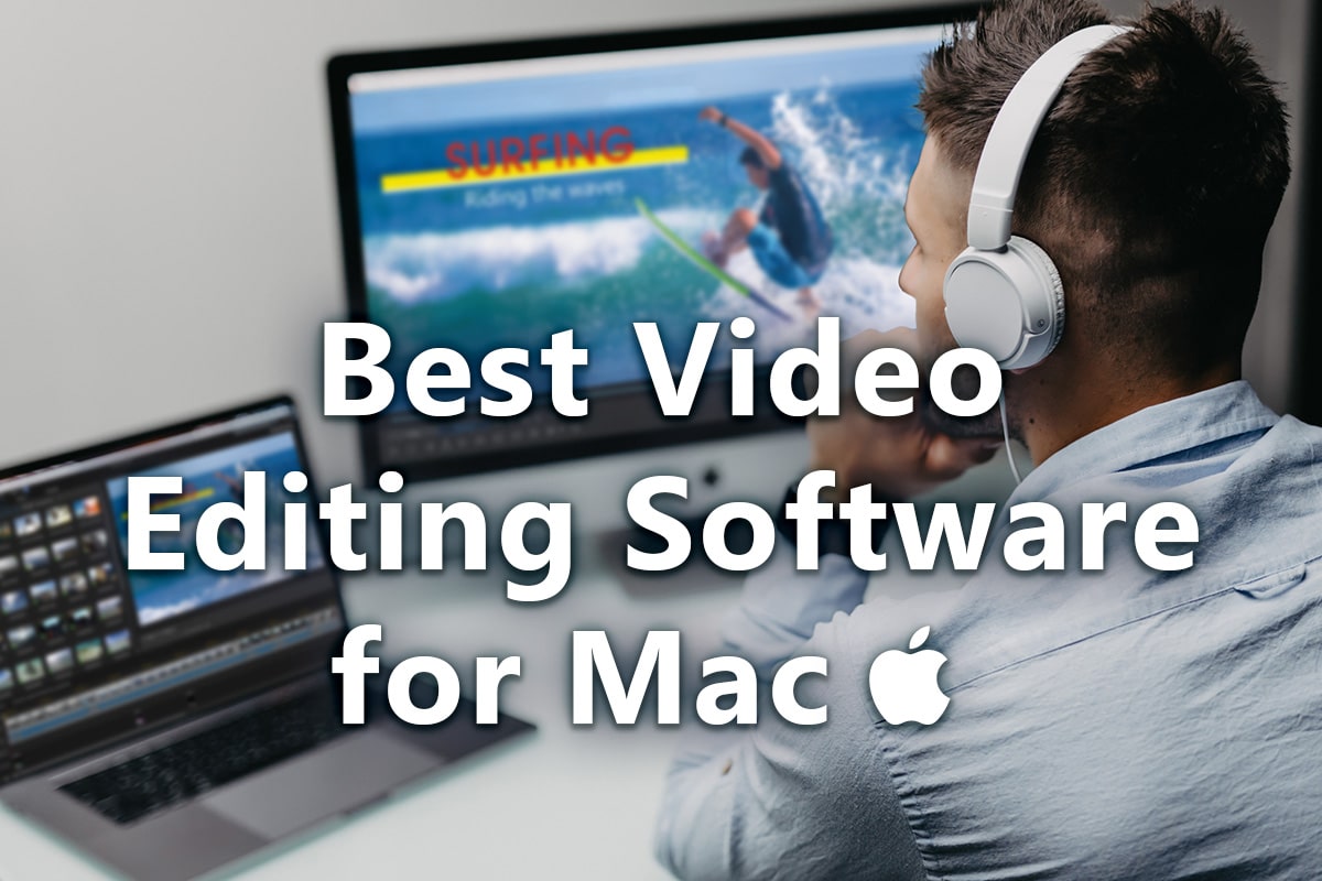 top 10 video editing software for mac